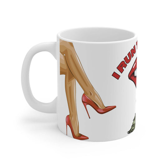 I Run This Mug - White